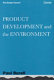 Product development and the environment / Paul Burall.