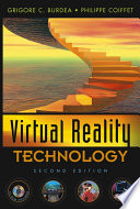 Virtual reality technology / Grigore Burdea, Philippe Coiffet.