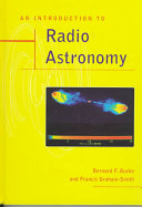 An introduction to radio astronomy / Bernard F. Burke, Francis Graham-Smith.