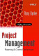 Project management : planning & control techniques / Rory Burke.