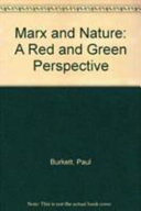 Marx and nature : a red and green perspective.