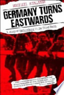 Germany turns eastwards : a study of Ostforschung in the Third Reich / Michael Burleigh.