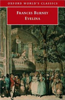 Evelina, or, The history of a young lady's entrance into the world /.