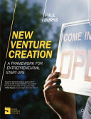 New venture creation : a framework for entrepreneurial start-ups / Paul Burns.