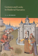 Gestures and looks in medieval narrative / J.A. Burrow.