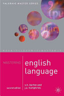 Mastering English language / S.H. Burton and J.A. Humphries.