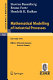 Mathematical modelling of industrial processes lectures given at the 3rd Session of the Centro Internazionale Matematico Estivo (C.I.M.E.) held in Bari, Italy, Sept. 24-29, 1990 / S. Busenberg, B. Forte, H.K. Kuiken ; editors, V. Capasso, A. Fasano.