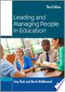 Leading and managing people in education Tony Bush and David Middlewood.
