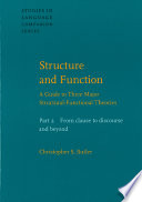 Structure and function : a guide to three major structural-functional theories / Christopher S. Butler.
