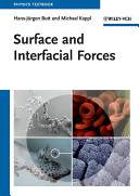 Surface and interfacial forces / Hans-Jürgen Butt and Michael Kappl.