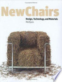 New chairs : design, technology and materials / Mel Byars ; research by Cinzia Anguissola d'Altoé.