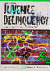 Juvenile delinquency : a sociological approach / Jack E. Bynum, William E. Thompson.