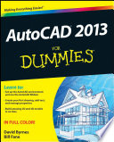 AutoCAD 2013 for dummies / David Byrnes and Bill Fane.