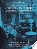New York interiors at the turn of the century in 131 photographs.
