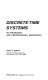 Discrete-time systems : an introduction with interdisciplinary applications / James A. Cadzow.