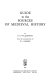 Guide to the sources of medieval history / by R.C. van Caenegem with the collaboration of F.L. Ganshof.