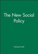 The new social policy / Michael Cahill.