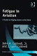 Fatigue in aviation : a guide to staying awake at the stick / John A. Caldwell, Jr., J. Lynn Caldwell.