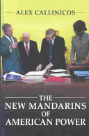 The new mandarins of American power : the Bush administration's plans for the world / Alex Callinicos.