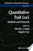 Quantitative Trait Loci Methods and Protocols / edited by Nicola J. Camp, Angela Cox.