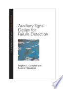 Auxiliary signal design for failure detection / Stephen L. Campbell and Ramine Nikoukhah.