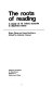 The roots of reading : a study of 12 infant schools in deprived areas.