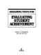Designing tests for evaluating student achievement / James S. Cangelosi.
