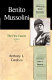 Benito Mussolini : the first fascist / Anthony L. Cardoza.