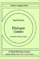 Dialogue games : an approach to discourse analysis / Lauri Carlson.