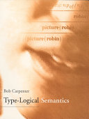 Type-logical semantics / Bob Carpenter.