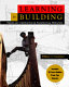 Learning by building : design and construction in architectural education / by William Carpenter ; with essays by Dan Hoffman ... [et al.].