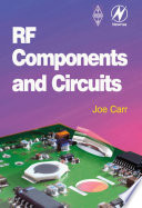 Introduction to RF for electronics and communications engineers / Joseph J. Carr.