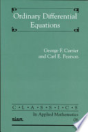 Ordinary differential equations / George F. Carrier, Carl E. Pearson.