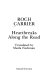 Heartbreaks along the road / Roch Carrier ; translated by Sheila Fischman.