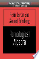 Homological algebra / by Henri Cartan and Samuel Eilenberg.