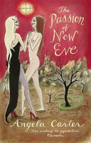 The passion of new Eve / Angela Carter.