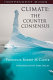 Climate : the counter consensus : a palaeoclimatologist speaks / Robert M. Carter.