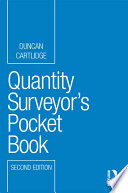 Quantity surveyor's pocket book / Duncan Cartlidge.