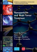 Nanoparticles and brain tumor treatment Gerardo Caruso ... [et al].