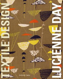 Lucienne Day : in the spirit of the age / Andrew Casey.