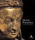 Divine presence : arts of India and the Himalayas / Jane Casey, Naman Parmeshwar Ahuja, and David Weldon.