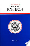 The Presidency of Andrew Johnson.