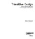 Transitive design : a design language for the zeroes = Eine Designsprache für die Jahre Null / Clino T. Castelli.