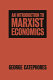 An introduction to Marxist economics / George Catephores.