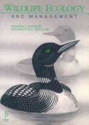Wildlife ecology and management / Graeme Caughley, Anthony R. E. Sinclair.