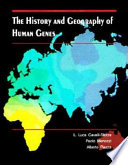 The history and geography of human genes / L. Luca Cavalli-Sforza, Paolo Menozzi, Alberto Piazza.