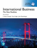 International business : the new realities / S. Tamer Cavusgil, Gary Knight, John R. Riesenberger.