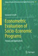 Econometric evaluation of socio-economic programs : theory and applications / Giovanni Cerulli.