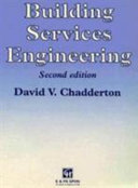 Building services engineering / David V.Chadderton.