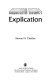 Explication / Steven H. Chaffee.